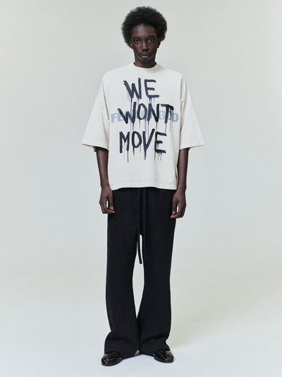 We Won't Move Tee